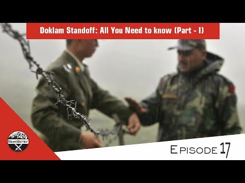 Lessons From Doklam Standoff: All You Need to know (Part - I)