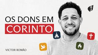 Os Dons em 1Cor 12 | Curso Dons do Espírito