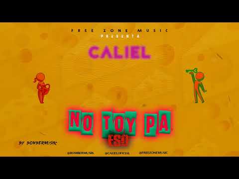 CALIEL - NO TOY PA ESO (audio cover)