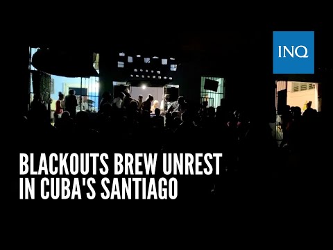 Blackouts brew unrest in Cuba's Santiago