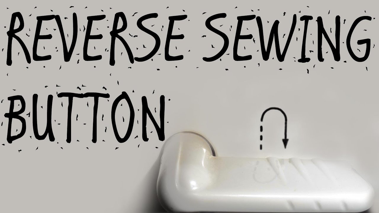 REVERSE SEWING BUTTON