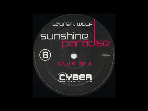 Laurent Wolf Ft Soni Dee - Sunshine Paradise (Original Club Mix)