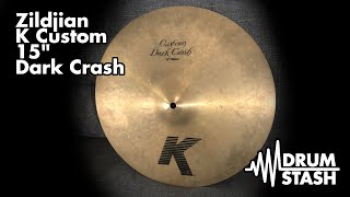 Video thumbnail for Zildjian 15" K Custom Dark Crash Cymbal - Sound Demo by Drum Stash