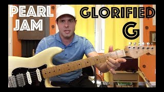 Guitar Lesson: How To Play Glorified G By Pearl Jam