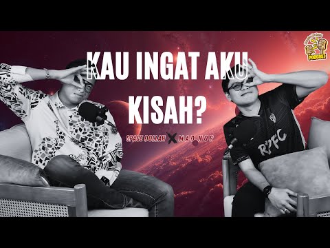 Spacedollah 'Kau Ingat Aku Kisah' Podcast Merentan Apa Harini Season 2 : Episode 8