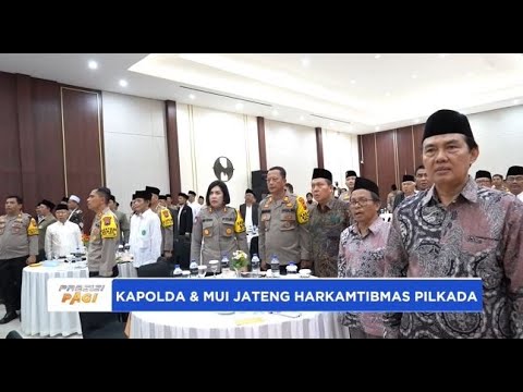 KAPOLDA &amp; MUI JATENG SILATURAHMI HARKAMTIBMAS PILKADA
