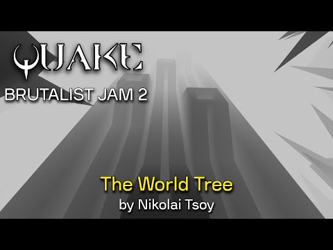 Quake Brutalist Jam 2:  The World Tree