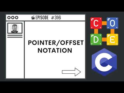 Pointeroffset Notation Ep 316 C Programming Language