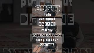 Download lagu Gusti kulo pun manut dalane - Satru - Story WA Terpopuler @shorts mp3