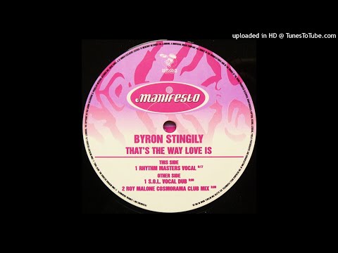 Byron Stingily | That's The Way Love Is (Rhythm Masters Vocal)