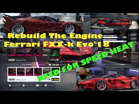 Thumbnail for rebuild the engine Ferrari FXX k Evo'18 | Need For Speed Heat by Ferrari FXX-K