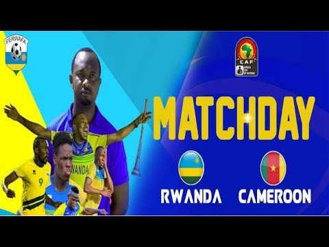 RWANDA 0 VS 1 CAMEROON 1st Half