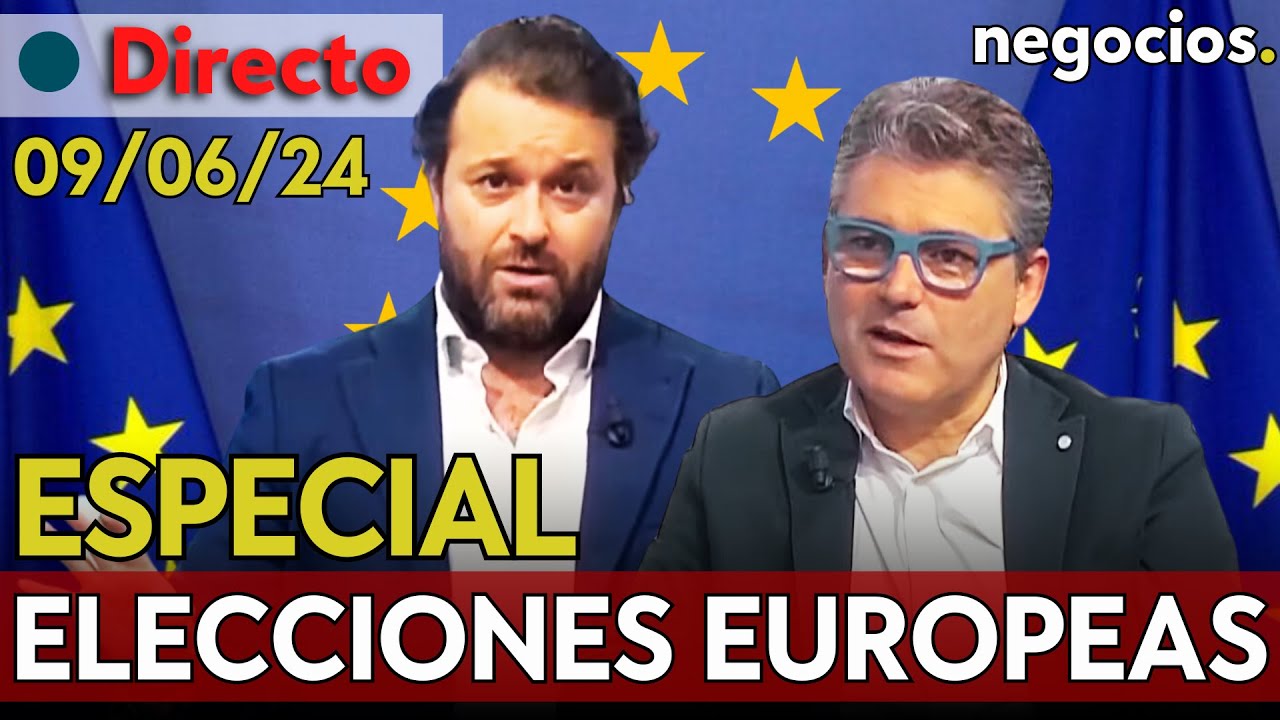 DIRECTO | ESPECIAL: ELECCIONES EUROPEAS 2024. SIGUE ÚLTIMA HORA Y ANÁLISIS DEL RESULTADO ELECTORAL