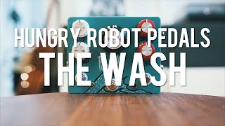 Video thumbnail for Hungry Robot Pedals - The Wash (demo) by Living Room GD