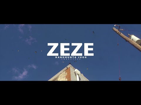 Bandhunta Jugg - Zeze (Freestyle) Official Visual /// Shot by Feelmyartproduction