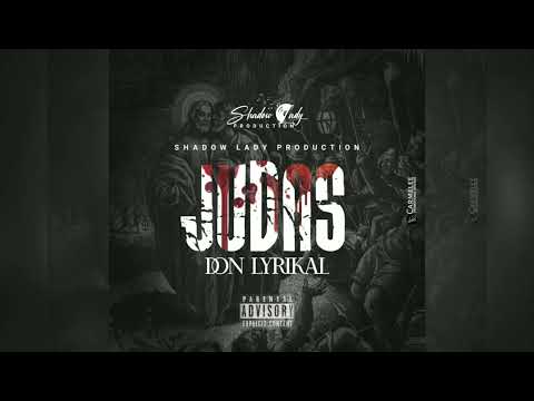 Don Lyrikal - Judas (Official Audio)Mp3