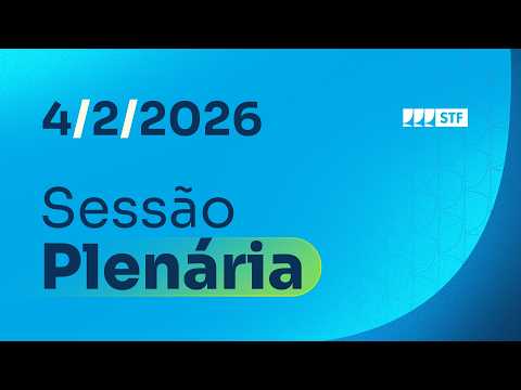 Sessão Plenária - 4/2/2026