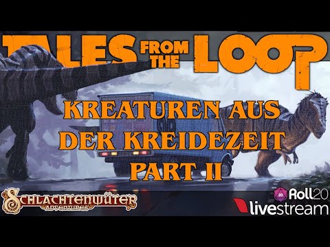 Kreaturen aus der Keidezeit - Tales From The Loop - Part II