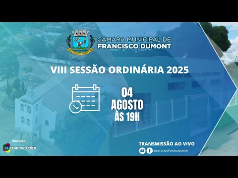 VIII Sessão Ordinária de 2025 da Câmara Municipal de Vereadores de Francisco Dumont