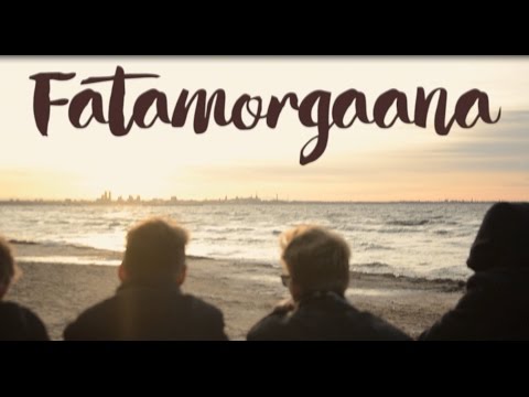 Fatamorgaana- Oi, te Poisid