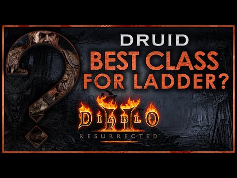 Is Druid the BEST D2R Ladder Start Character?!?