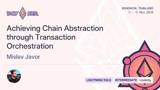 Achieving Chain Abstraction through Transaction Orchestration