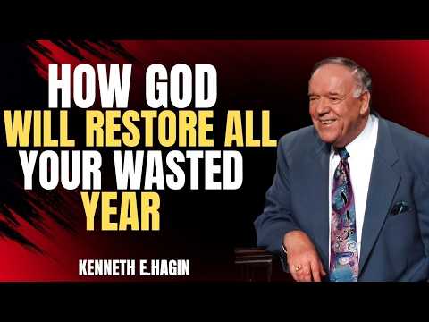 God Will Restore What You Lost… In Ways You Can’t Even Imagine | Kenneth E. Hagin Faith Message