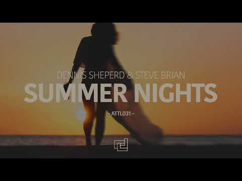 Dennis Sheperd & Steve Brian - Summer (Extended Mix)
