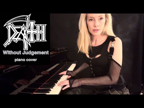 'Without Judgement' by Death (piano cover)