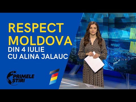 PRIMELE ŞTIRI - RESPECT MOLDOVA DIN 4 IULIE CU ALINA JALAUC