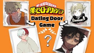 Dating Door Game - MY HERO ACADEMIA | BNHA | MHA