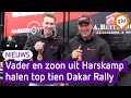 Harskampse vader en zoon trots na succesvolle Dakar Rally