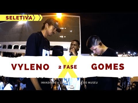 Vyleno X Gomes - 2 Fase - Seletiva - Invadindo A Cena/Batalha Do Museu 2018