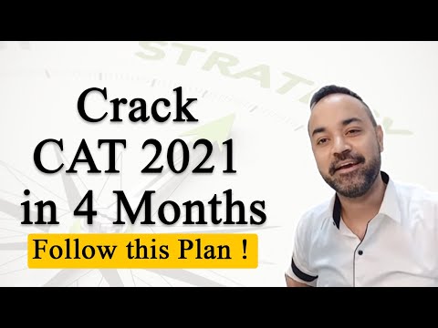 Crack CAT 2021 in 4 Months | Follow this Plan !