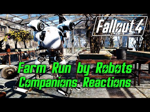 Fallout 4 - Farm Run by Robots - All Companions Reactions to All 5 Answers