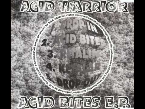 acid bites / acid warrior