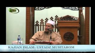 Download lagu Ustadz Muhtarom - Ushul Sunnah bab Takdir mp3 Download lagu Ustadz Muhtarom - Ushul Sunnah bab Takdir mp3