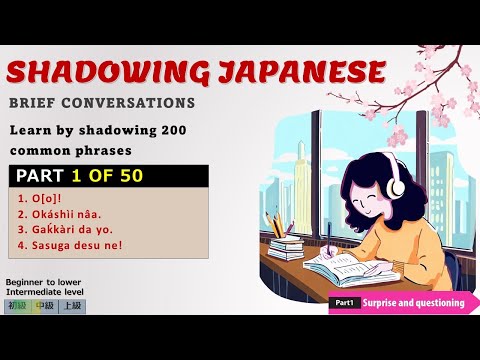 Easy Shadowing Japanese Conversations (Part 1 of 50)  [Beginner level]