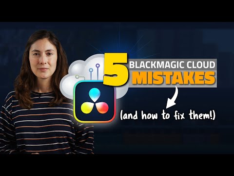 AVOID these 5 MISTAKES when Using Blackmagic CLOUD - DaVinci Resolve Collaboration Tutorial