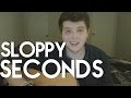 Sloppy Seconds | George Watsky cover 