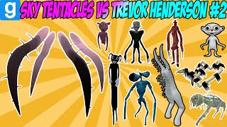 Download lagu SKY TENTACLES vs. TREVOR HENDERSON CREATURES #2 - Garry's Mod Sandbox mp3
