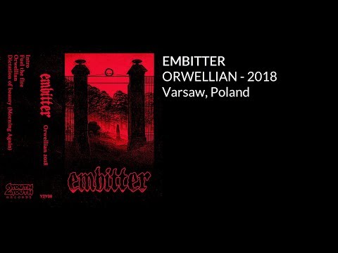 Embitter - Orwellian (Full Stream)