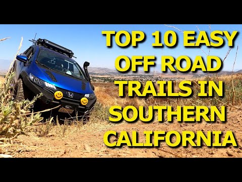 TOP 10 EASY OFF ROAD TRAILS IN SOUTHERN CALIFORNIA