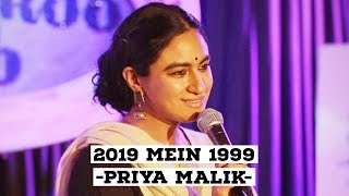2019 Mein 1999 - Priya Malik ft Baksheesh Singh | Spill Poetry