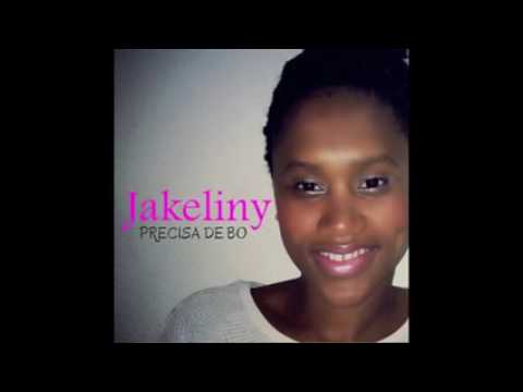 Jakeliny   Precisa De Bo 2014