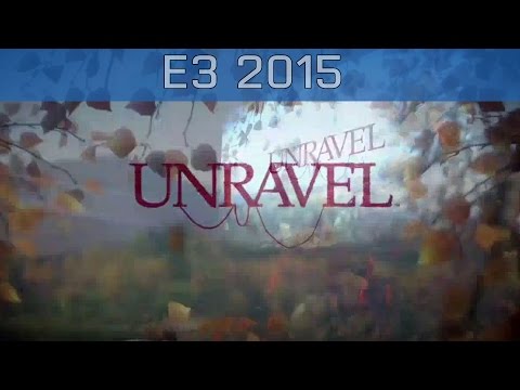 Unravel - E3 2015 Reveal Trailer [HD]