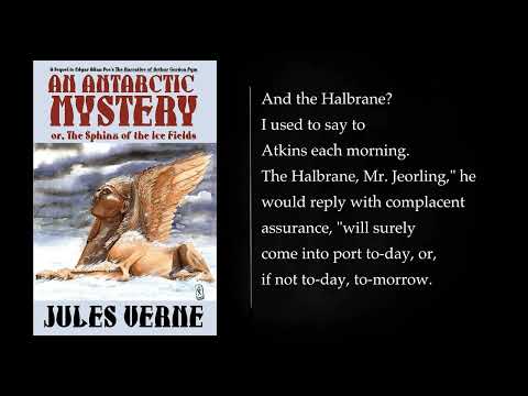 AN ANTARCTIC MYSTERY. THE SPHINX OF THE ICE FIELDS by Jules Verne. Audiobook, full length