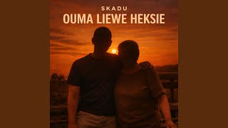 Ouma Liewe Heksie