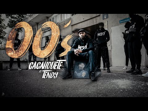 Cacahouete - 00's feat. Tendy (Clip Officiel)