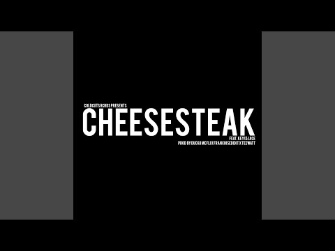 CheeseSteak (feat. Key! & Jace)
